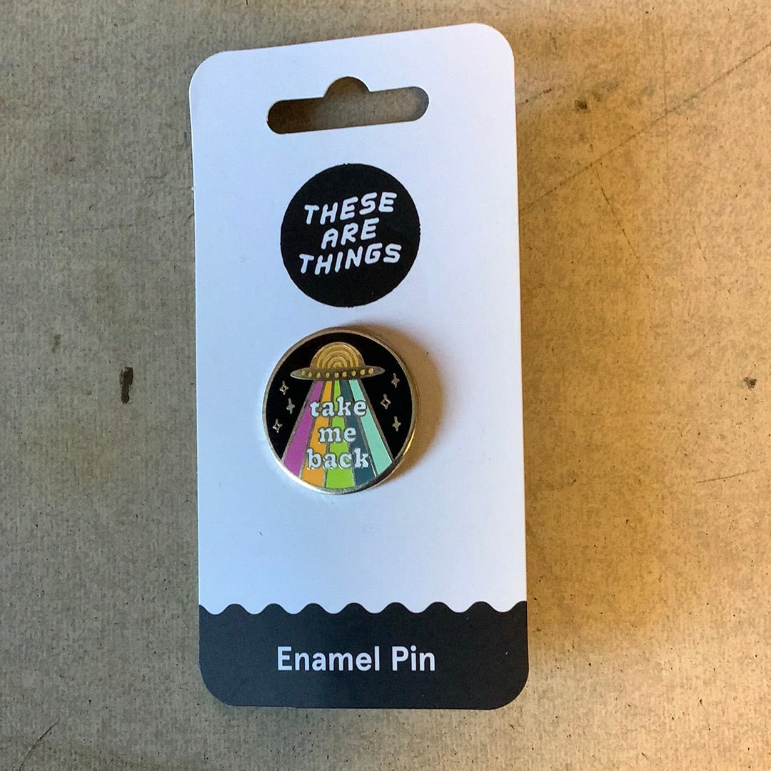 Take me Back Pin