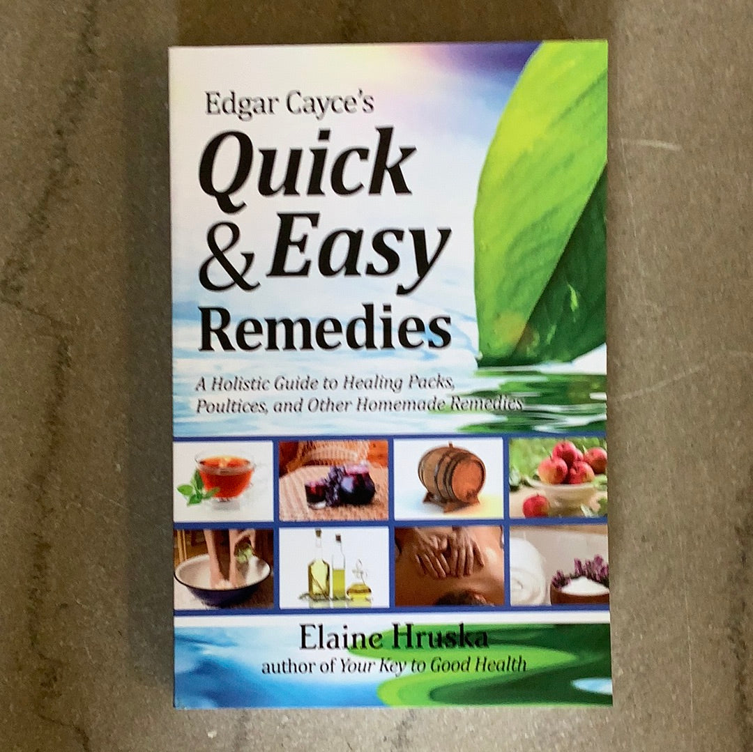 Cayce Quick & Easy Remedies