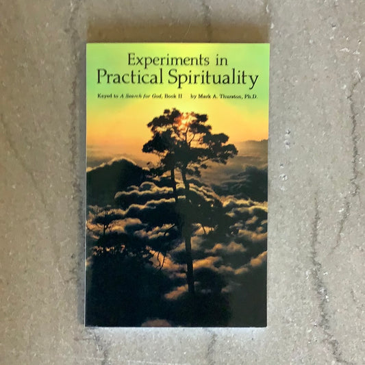 Cayce Experiments Practical Spirituality