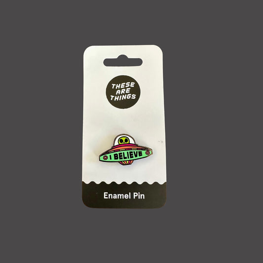 I Believe Alien UFO Enamel Pin